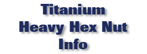 Titanium Hex Nuts Info